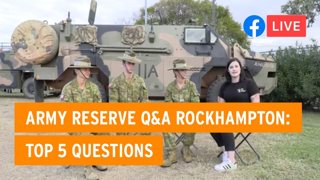 Army Reserve Q&A Rockhampton: Top 5 Questions