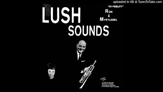 Lush Sounds LP - Nazarene Song Evangelists Ron & Myrtlebel Lush (1966) [Full Album]