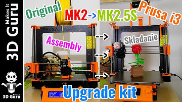 Original Prusa i3 MK2 to MK2.5S upgrade - Assembly video / Video zo skladania