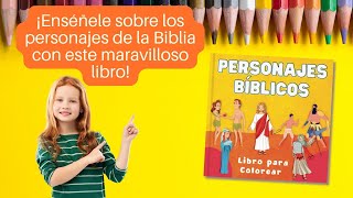 Personajes Bíblicos: Libro para Colorear para Niños con 33 de los Héroes Bíblicos más Importantes