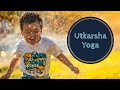 Yoga utkarsha