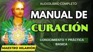 MANUAL DE CURACIÓN💚 Maestro HILARIÓN✨ AUDIOLIBRO COMPLETO Sanación Metafísica 🙏 screenshot 5