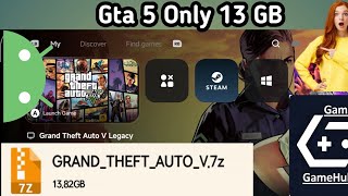 Gta V Ultra Lite Version Only 13 Gb|| Gta 5 13 Gb How To Work All Device Gamehub Emulator