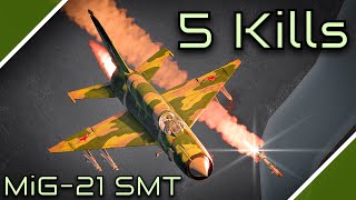 MiG-21 SMT | 5 Kills | War thunder