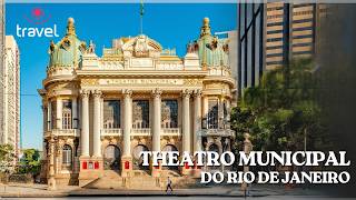 Travel Shot - A Majestade do Theatro Municipal do Rio de Janeiro