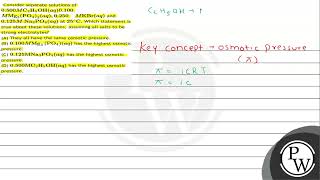 Consider separate solutions of \( 0.500 M \mathrm{C}_{2} \mathrm{H}_{5} \mathrm{OH}(a q) 0.100 \...