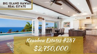 Keauhou Estates 287 on Big Island, Hawaii  ハワイ島 ケアウホウ エステーツの邸宅　MLS 650488