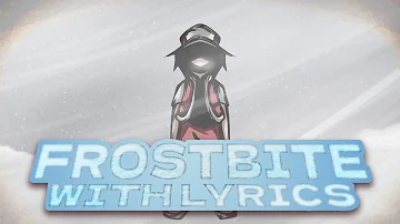 Frostbite WITH LYRICS (Hypno's Lullaby Lyrical Cover) (Ft. @NicoIsNXXT & @BonoanAnything)