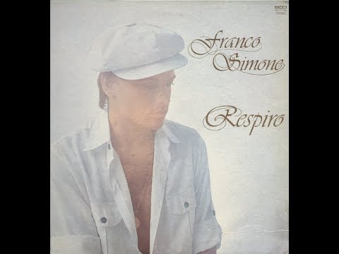 Franco Simone — - FRANCO SIMONE - RESPIRO – ( - RIFI – RDZ ST 14287 – 1977 - ) – FULL ALBUM