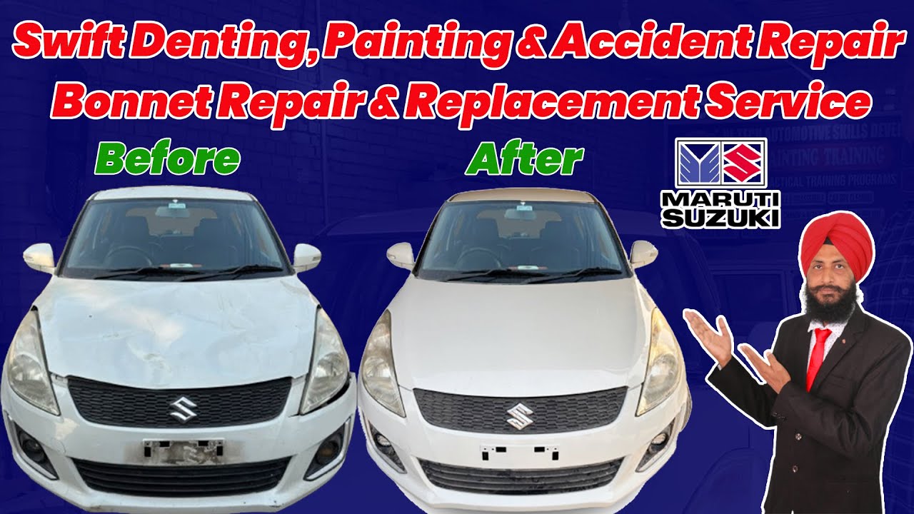 🚗 Swift Denting, Painting & Accident Repair | Bonnet Repair ...