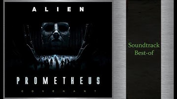 Alien Prometheus & Covenant | Soundtrack Best-Of
