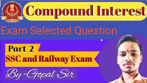 SSC Exam Compound Interest part 2