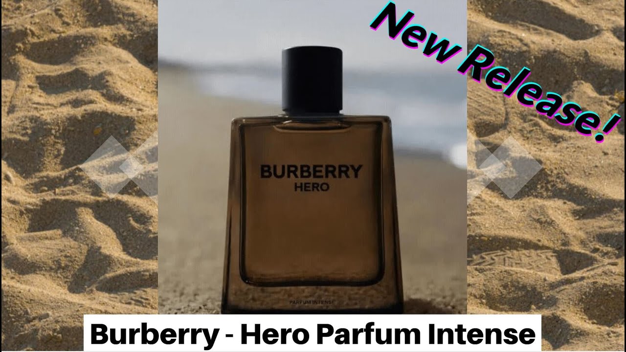 Burberry - Hero Parfum Intense (2025 unboxing review) - YouTube