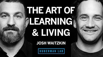 The Art of Learning & Living Life | Josh Waitzkin