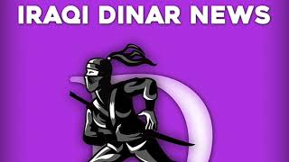 Iraqi Dinar Guru News Highlights (5/7/21)