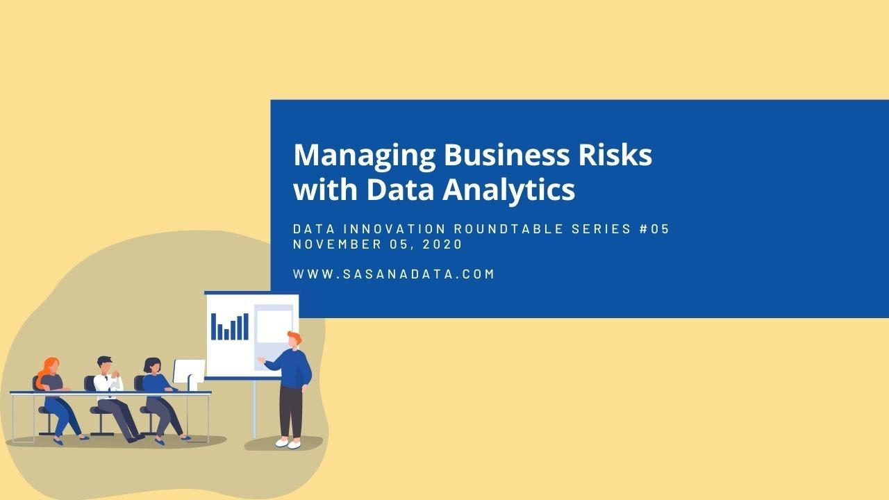 Managing Business Risks with Data Analytics - Data Innovation ...