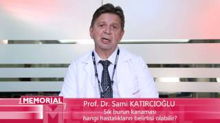 Sık burun kanaması hangi hastalıkların belirtisi olabilir? - Prof. Dr. Sami Katırcıoğlu Resimi