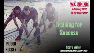 Training for Success - Indoor Hockey Webinar - 9 Jan 2021