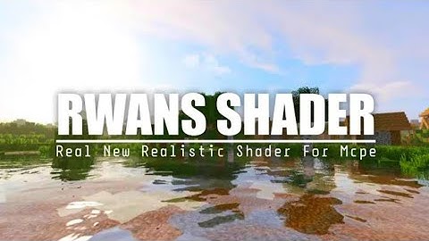 TOP 1 SHADER MCPE 1.19.50 & 1.20 || REWANSTON SHADER - REALISTIC SHADER & LIGHT SHADER