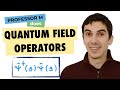 Quantum field operators