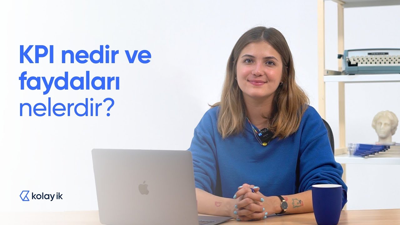 KPI nedir ve faydaları nelerdir? - Kolay İK