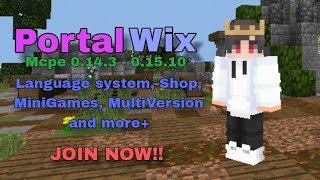 PortalWix server for craftsman/mcpe 0.14.3- 0.15.10 MultiVersions