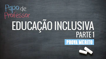 Como contribuir para a educação inclusiva?
