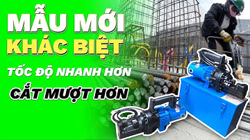 MÁY CẮT SẮT PHI 25 HÀN QUỐC, MÁY CẮT THÉP THUỶ LỰC CẦM TAY mẫu mới cắt nhanh và mượt hơn?