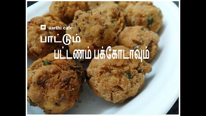 Pattanam Pakoda | பட்டணம் பக்கோடா  | Evening Snack With Duet Song