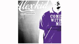 Alexkid - Come With Me (Tiga&#39;s Aciddeathrave Remix)