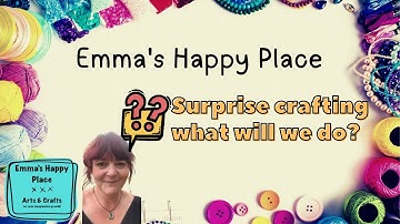 Join me for some off the cuff crafting, you choose