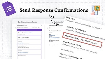 How to Enable Response Receipts when requested in Google Forms