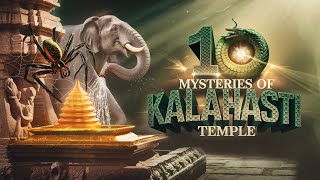 Top 10 Mysteries of Sri Kalahasti Temple | Secrets of Devotion and Divine Wonders | Real2Real