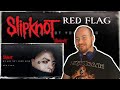 Violence is back ! | SLIPKNOT - RED FLAG REACTION !