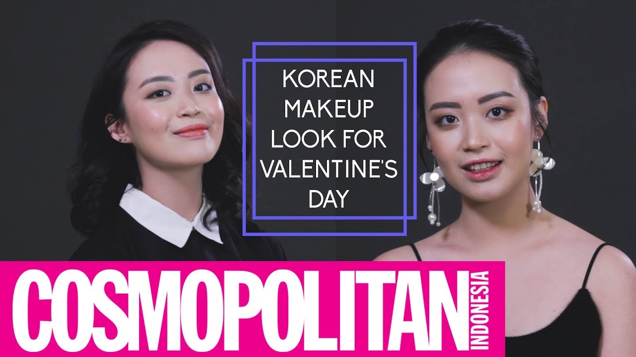 Korean Makeup Look Tutorial For Valentines Day Cosmopolitan