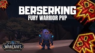 Berserking Bfa Fury Warrior Pvp 8.0.1