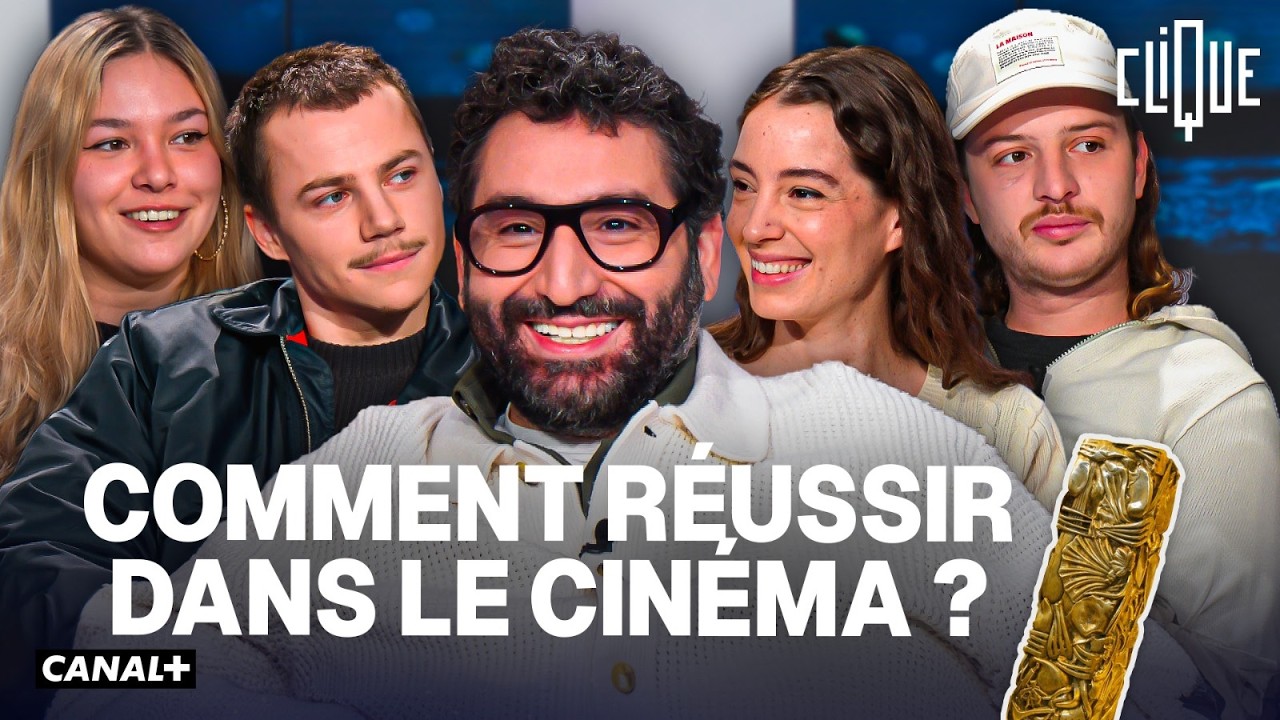 Les révélations des César : la vie d'artiste, les galères, les castings - CANAL+