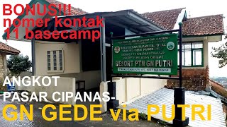 Gunung Gede via Putri : Rute Angkot dari Pasar Cipanas dan Jalan Kaki ke Basecamp (Bonus Kontak BC)