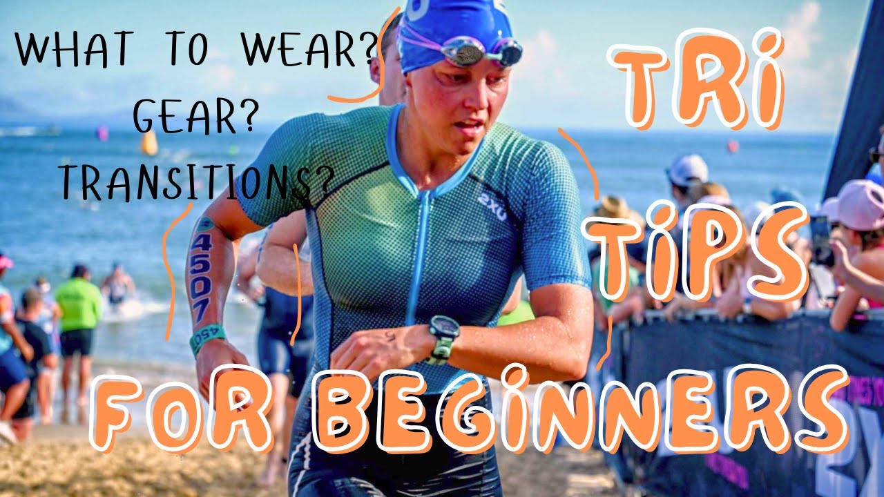 Triathlon Tips For Beginners | What To Wear, Gear, Transitions, Race ...