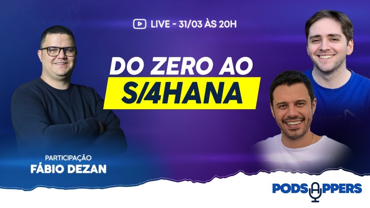 Do zero ao S/4Hana | PodSappers #003 - YouTube