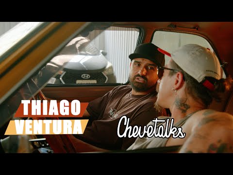 Thiago Ventura - CHEVETALKS