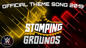 WWE Stomping Grounds 2019 Official Theme Song - "Boom"