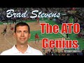 Brad stevens slob  blob  the ato genius