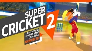 SUPER CRICKET 2 Android Gameplay [HD] screenshot 1