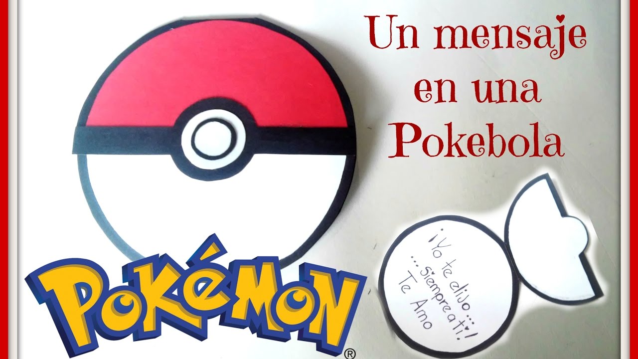 Tarjeta "Yo te elijo"  Pokebola - YouTube