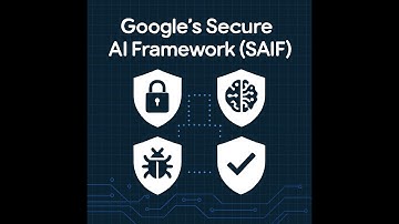 Google s Secure AI Framework