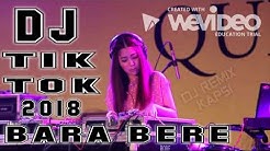 DJ TIK TOK 2018 BARA BERE - Mantap Jiwa -  - Durasi: 13:26.  DJ TIK TOK 2018 BARA BERE - Mantap Jiwa -  - Durasi: 13:26.