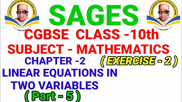 cgbse 10th maths chapter 2 exercise 2 /sages 10th maths chapter 2 exercise 2 / Linear equations/ P-5