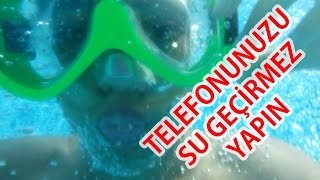 Telefonunuzu Su Geçirmez Yaparak Çekimlerinizi Yapın