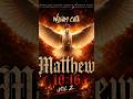 Matthew 10:16 Vol 2 #July28
